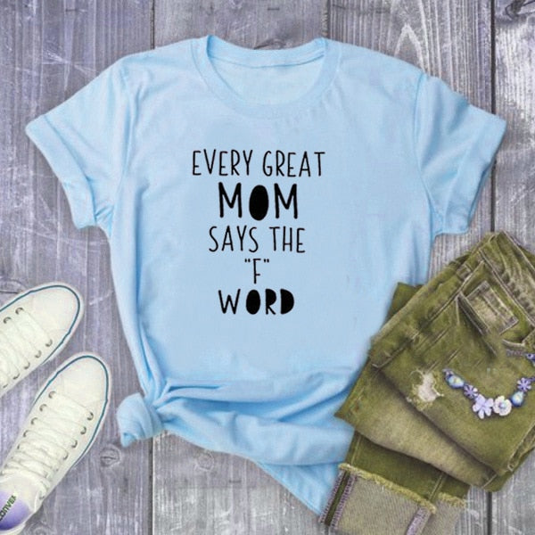 T-Shirt "Chaque Grande Maman Dit Le Mot F