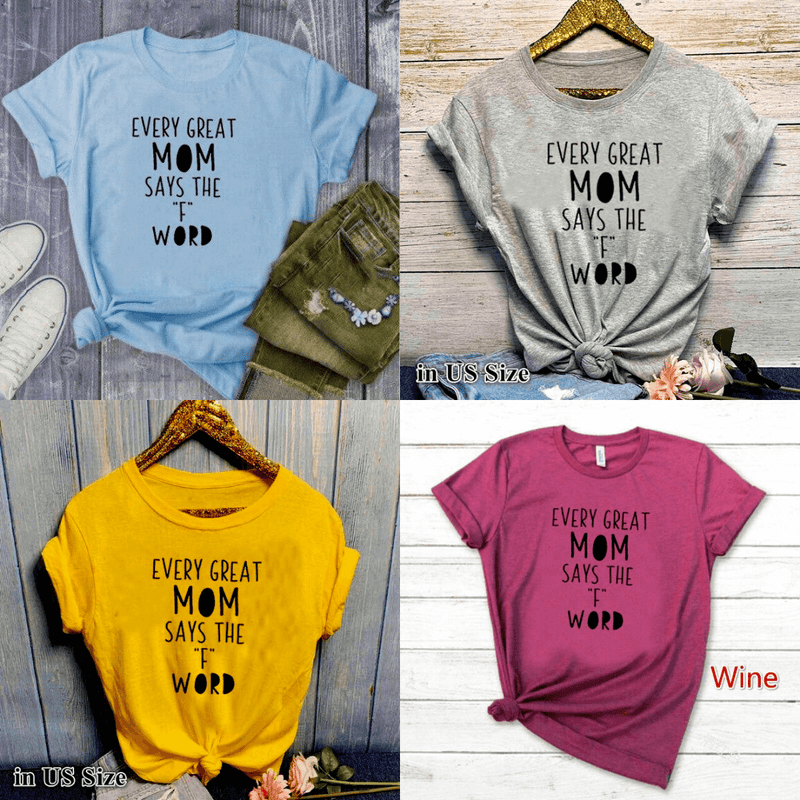 T-Shirt "Chaque Grande Maman Dit Le Mot F
