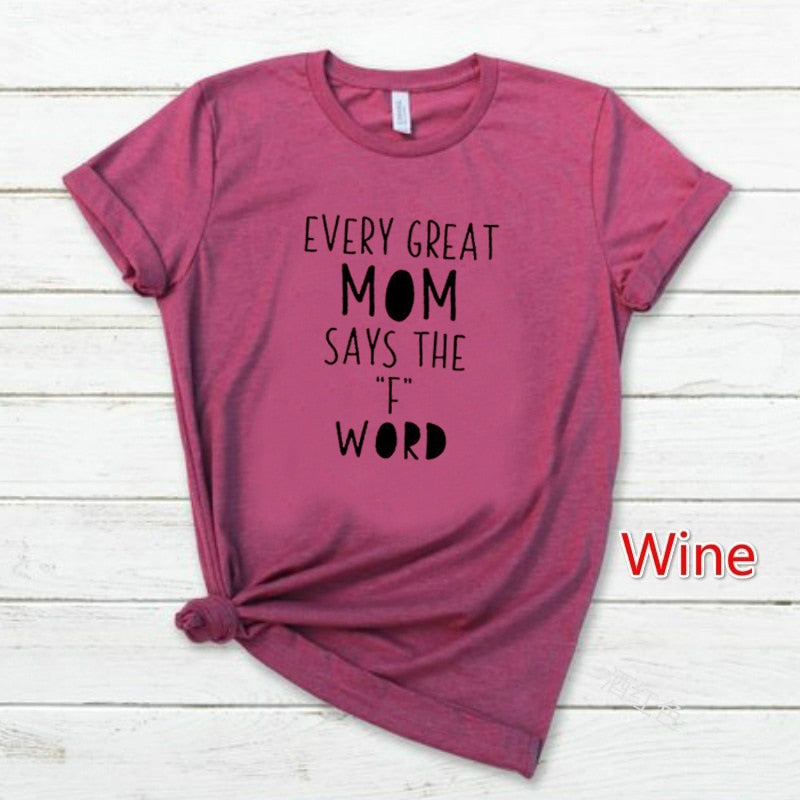 T-Shirt "Chaque Grande Maman Dit Le Mot F